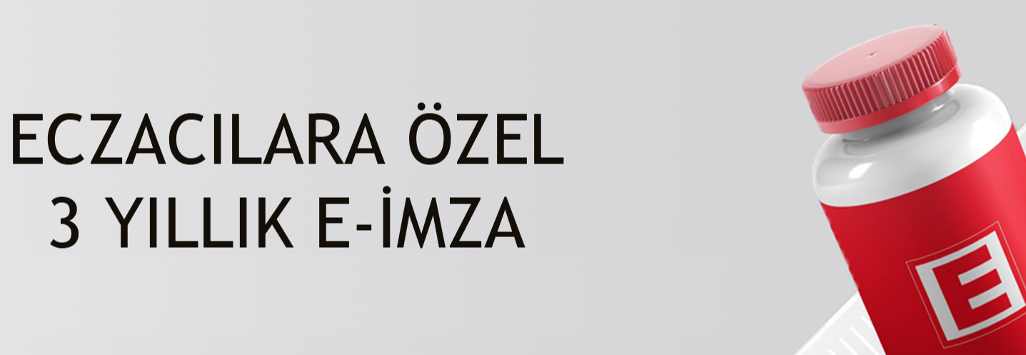 ECZACILARA ÖZEL 3 YILLIK E-İMZA YENİLEME 2400 TL
